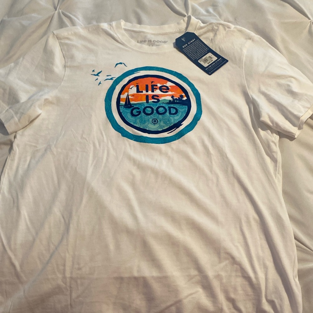 Adult medium life is good t shirt. NWT